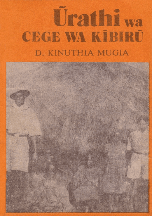 Cover of Ũrathi wa Cege wa Kĩbirũ